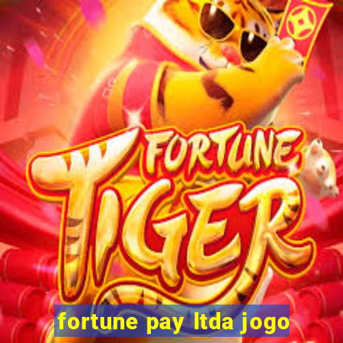 fortune pay ltda jogo